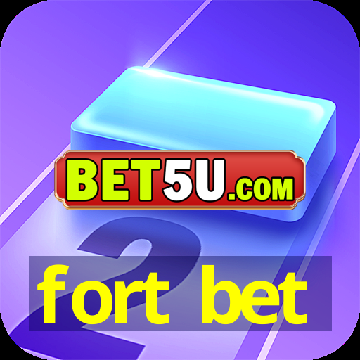 fort bet